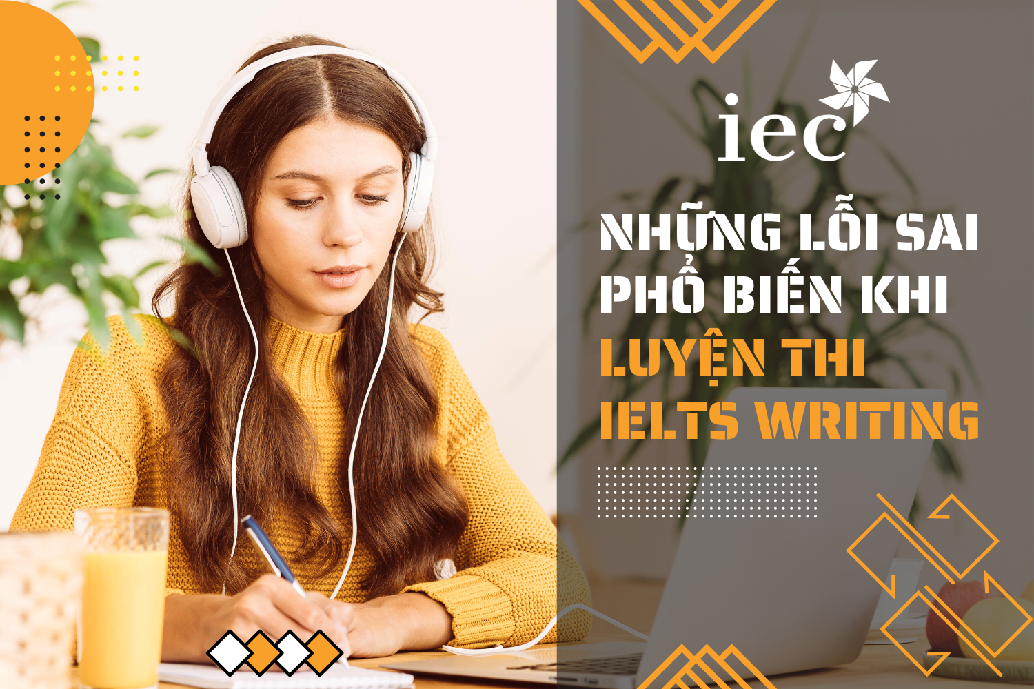 NHỮNG LỖI SAI PHỔ BIẾN KHI LUYỆN THI IELTS WRITING