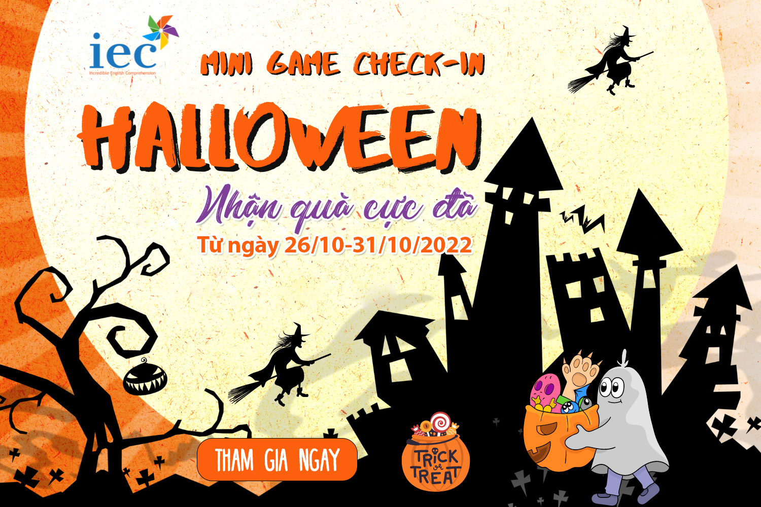 CHECK-IN LỄ HỘI HALLOWEEN-NHẬN QUÀ TẶNG YÊU THƯƠNG TỪ IEC ENGLISH.