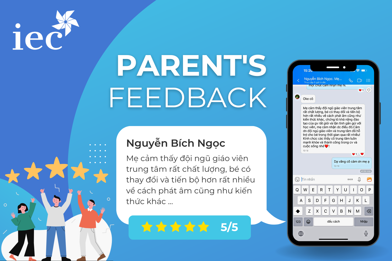 NHỮNG FEEDBACK TỪ PHỤ HUYNH CỦA HỌC VIÊN IEC ENGLISH.
